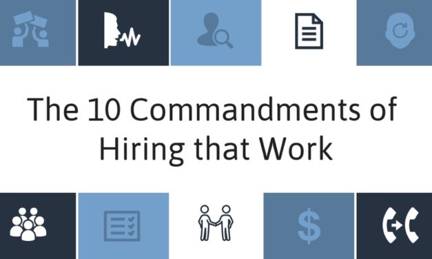 The 10 Commandments Of Hiring That Work