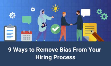 9 Ways To Remove Bias From Your Hiring Process