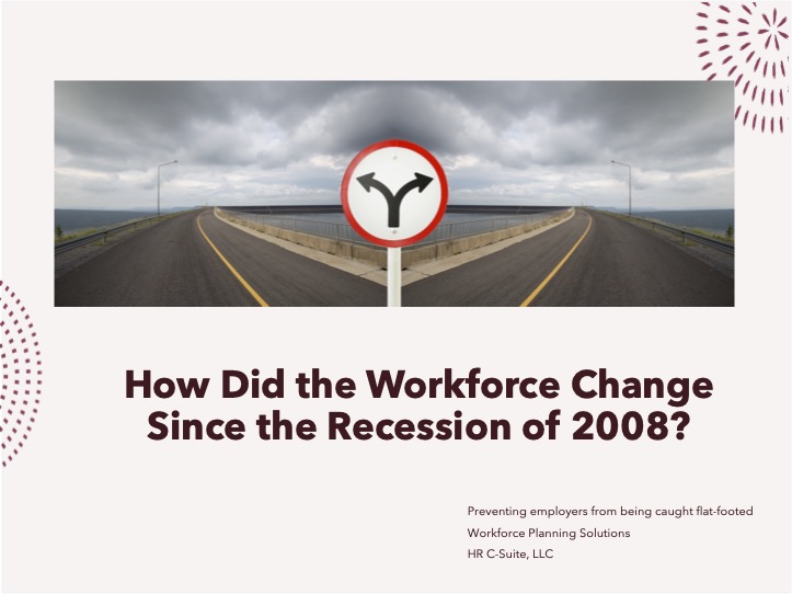 Recession 2008 Versus 2024: Lessons Learned and Key Workforce Differences