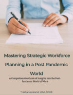 Mastering Strategic Workforce Planning in a Post-Pandemic World