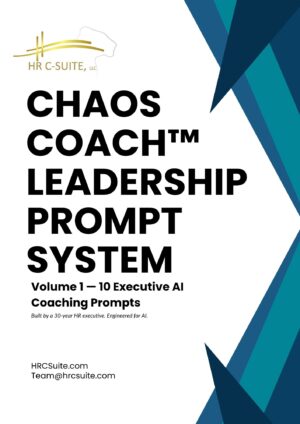 Chaos Coach™ Leadership Prompt System — Volume 1